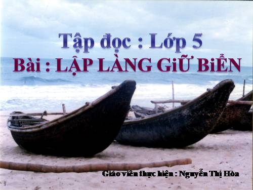 Tuần 22. Lập làng giữ biển