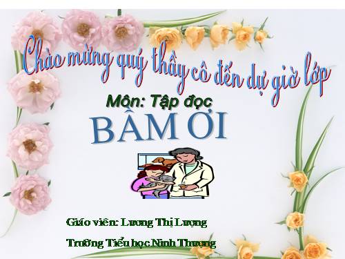 Tuần 31. Bầm ơi