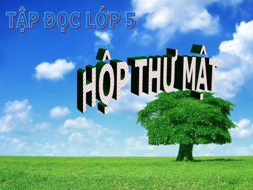 Tuần 24. Hộp thư mật