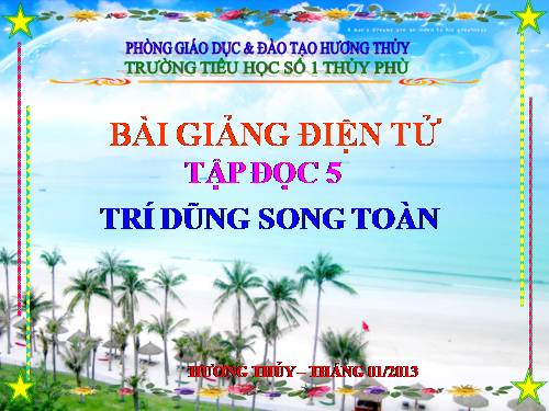 Tuần 21. Trí dũng song toàn