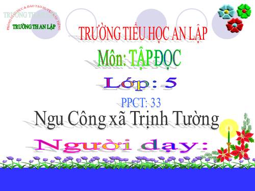 Tuần 17. Ngu Công xã Trịnh Tường