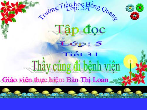 Tuần 16. Thầy cúng đi bệnh viện