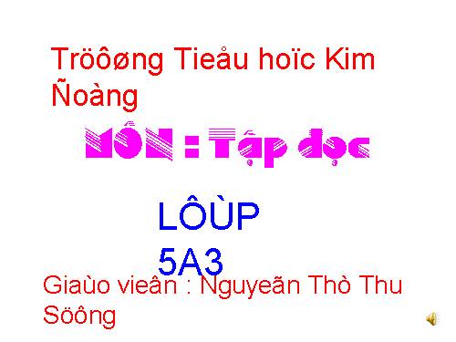 Tuần 15. Buôn Chư Lênh đón cô giáo