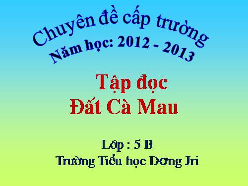 Tuần 9. Đất Cà Mau