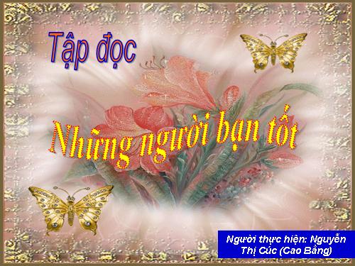 Tuần 7. Những người bạn tốt