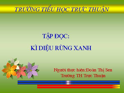 Tuần 8. Kì diệu rừng xanh