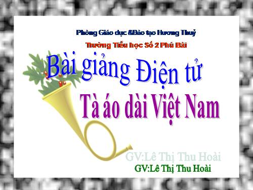 Tuần 30. Tà áo dài Việt Nam