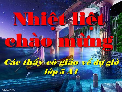 Tuần 7. Tiếng đàn ba-la-lai-ca trên sông Đà