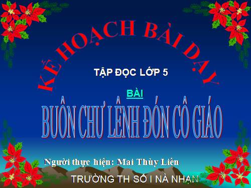 Tuần 15. Buôn Chư Lênh đón cô giáo