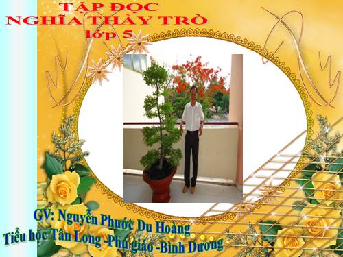 Tuần 26. Nghĩa thầy trò