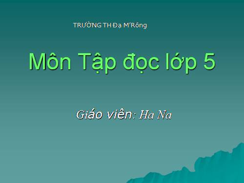 Tuần 31. Bầm ơi