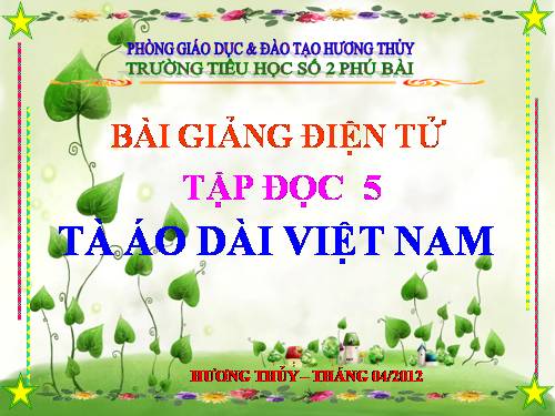 Tuần 30. Tà áo dài Việt Nam