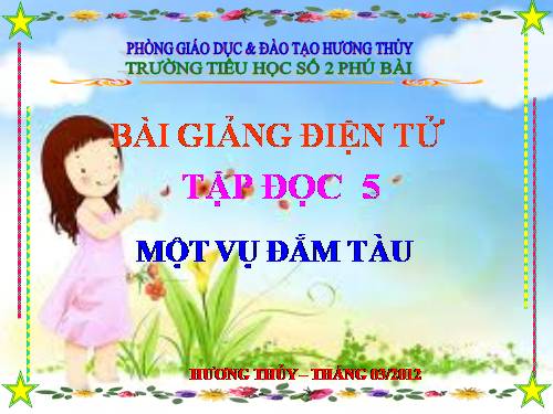 Tuần 29. Một vụ đắm tàu