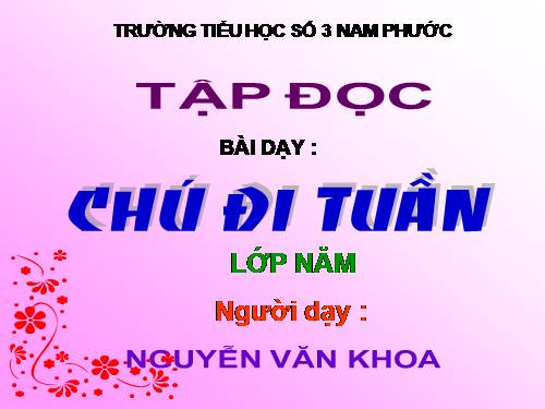 Tuần 23. Chú đi tuần