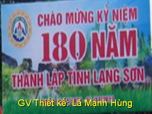 Ngoại khoá 180 năm TL tỉnh Lạng Sơn