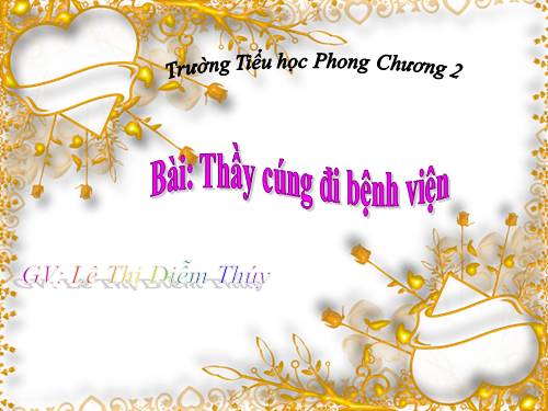 Tuần 16. Thầy cúng đi bệnh viện