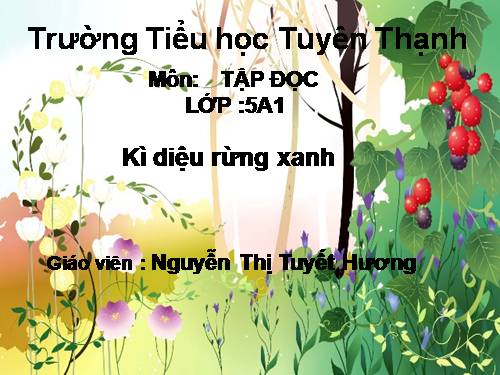 Tuần 8. Kì diệu rừng xanh