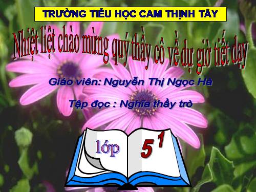 Tuần 26. Nghĩa thầy trò