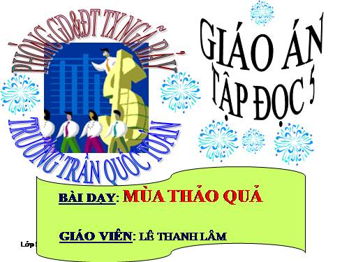 Tuần 12. Mùa thảo quả