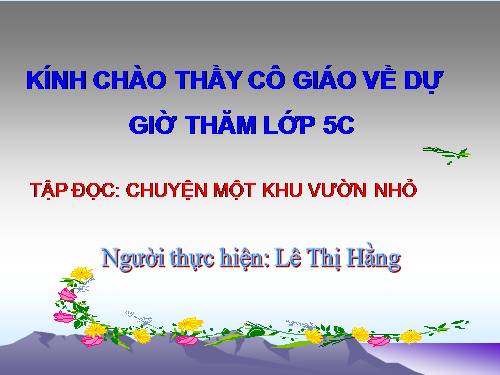 Tuần 11. Chuyện một khu vườn nhỏ