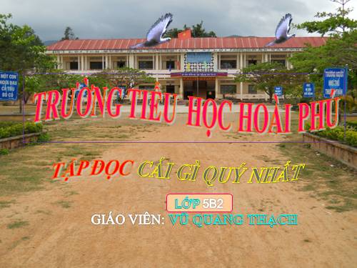 Tuần 9. Cái gì quý nhất?