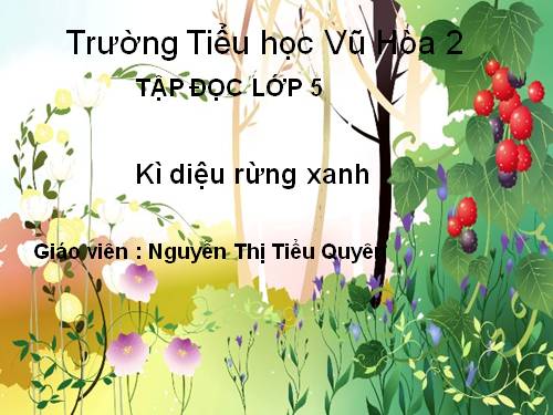 Tuần 8. Kì diệu rừng xanh