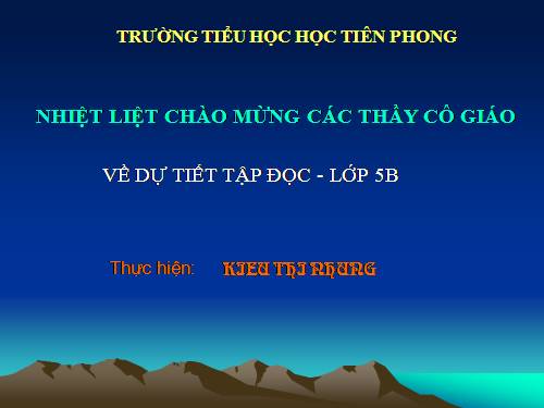 Tuần 7. Tiếng đàn ba-la-lai-ca trên sông Đà