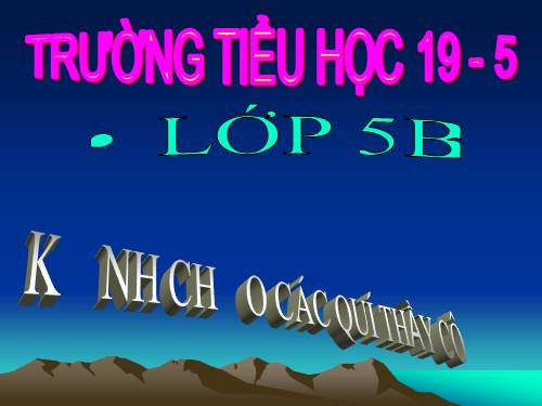 Tuần 4. Bài ca về trái đất