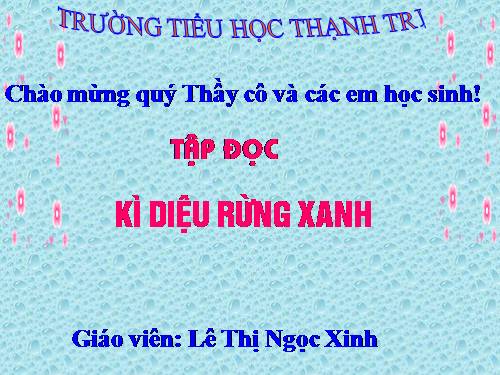 Tuần 8. Kì diệu rừng xanh