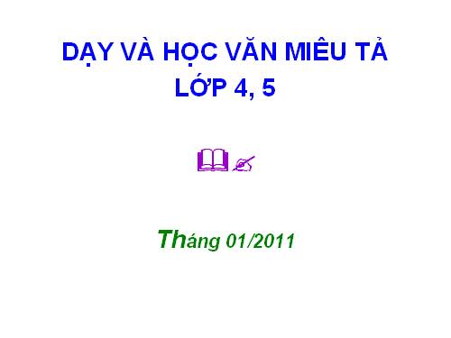 Dạy và học văn miêu tả lớp 4,5