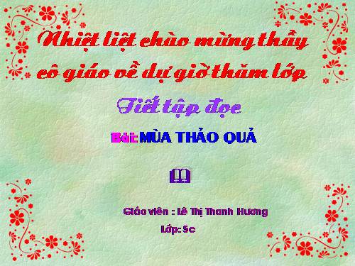 Tuần 12. Mùa thảo quả