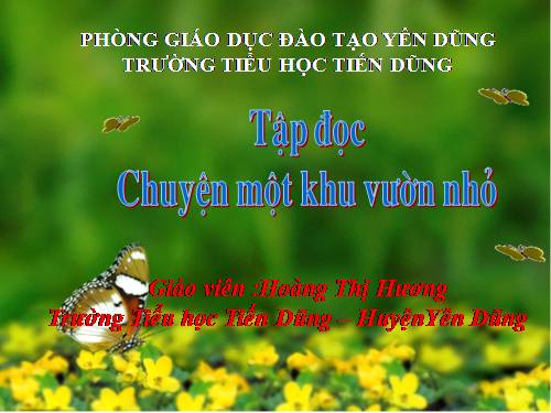 Tuần 11. Chuyện một khu vườn nhỏ