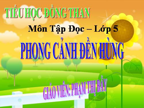 Tuần 25. Phong cảnh đền Hùng