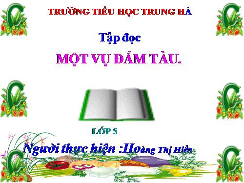 Tuần 29. Một vụ đắm tàu