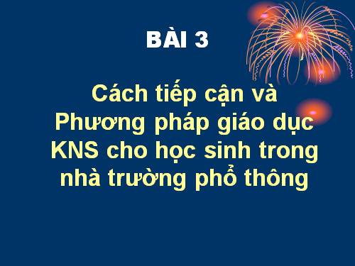 Kỹ năng sống _ phần 3