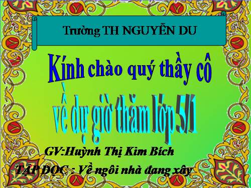 Tuần 15. Về ngôi nhà đang xây