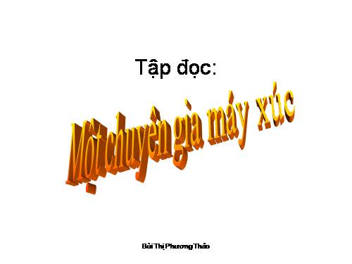 Tuần 5. Một chuyên gia máy xúc