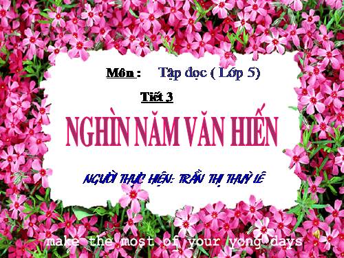 Tuần 2. Nghìn năm văn hiến