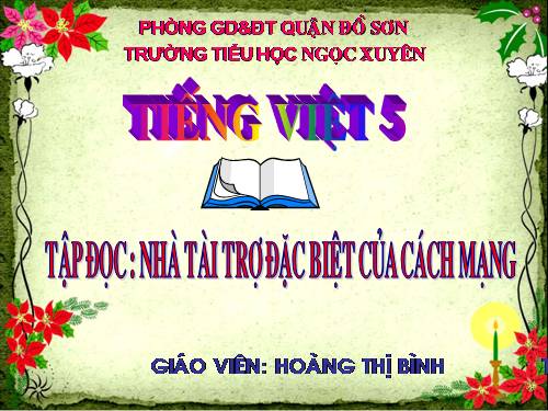 Tuần 20. Nhà tài trợ đặc biệt của Cách mạng