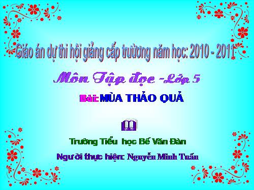 Tuần 12. Mùa thảo quả