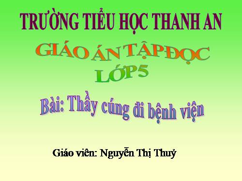 Tuần 16. Thầy cúng đi bệnh viện