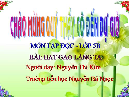 Tuần 14. Hạt gạo làng ta