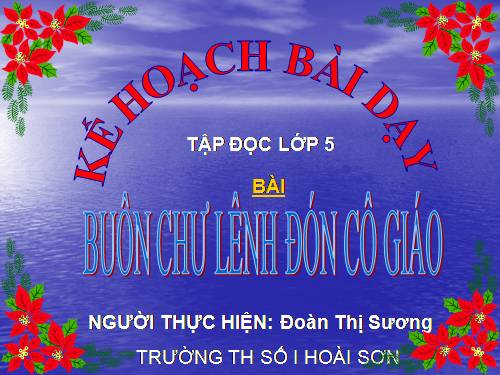 Tuần 15. Buôn Chư Lênh đón cô giáo