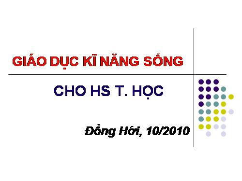 Giáo dục kỹ năng sống cho HS tiêuhọc