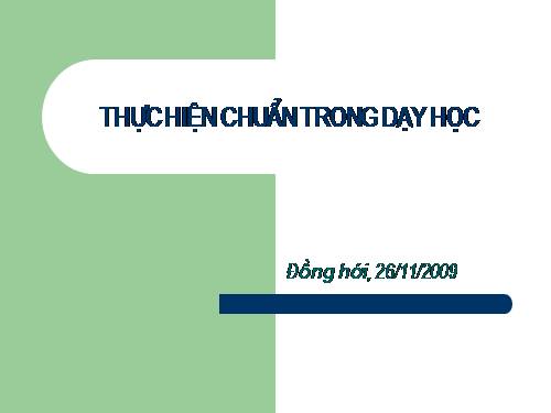 Dạy học theo chuẩn Kiến thức, kĩ năng