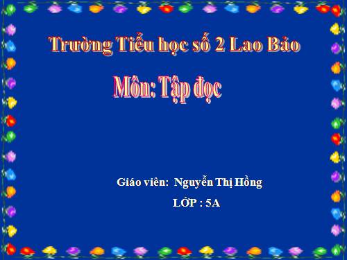 Tuần 13. Người gác rừng tí hon