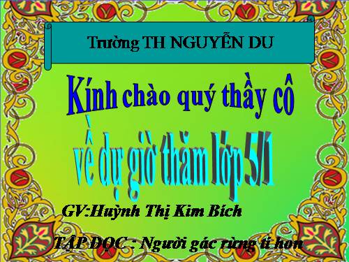 Tuần 13. Người gác rừng tí hon