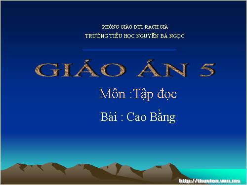 Tuần 22. Cao Bằng