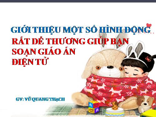 HÌNH ĐỘNG ĐẸP GIÚP BẠN SOẠN GA ĐIỆN TỬ