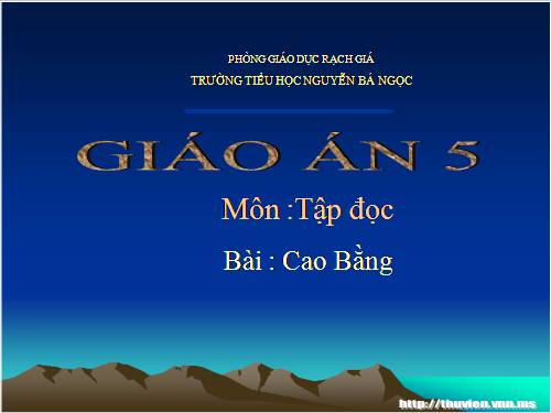 Tuần 22. Cao Bằng